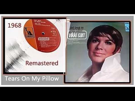 tears on my pillow testo e traduzione|Vikki Carr .